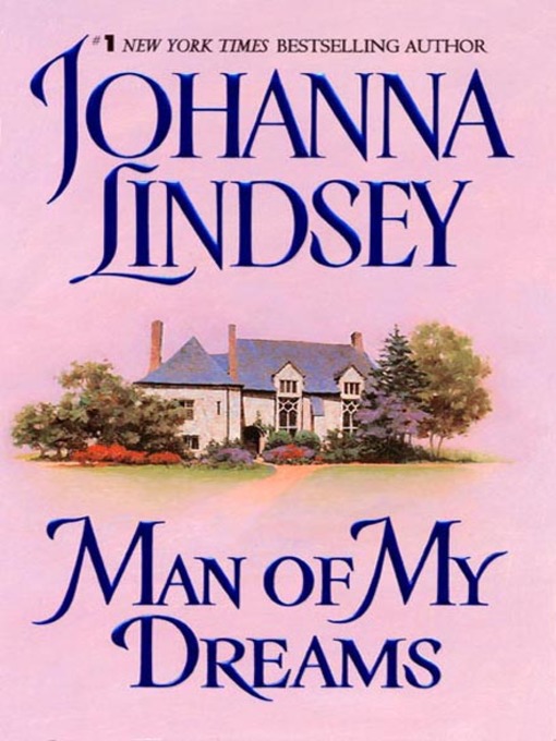 Title details for Man of My Dreams by Johanna Lindsey - Available